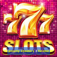 penalty shooters 2 futebol